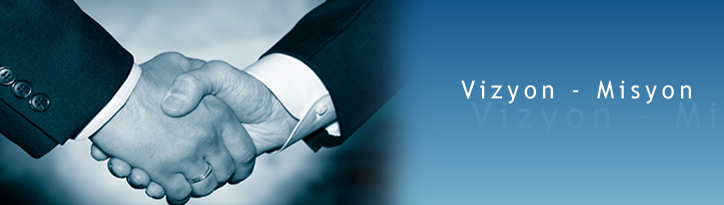 Misyon ve Vizyon